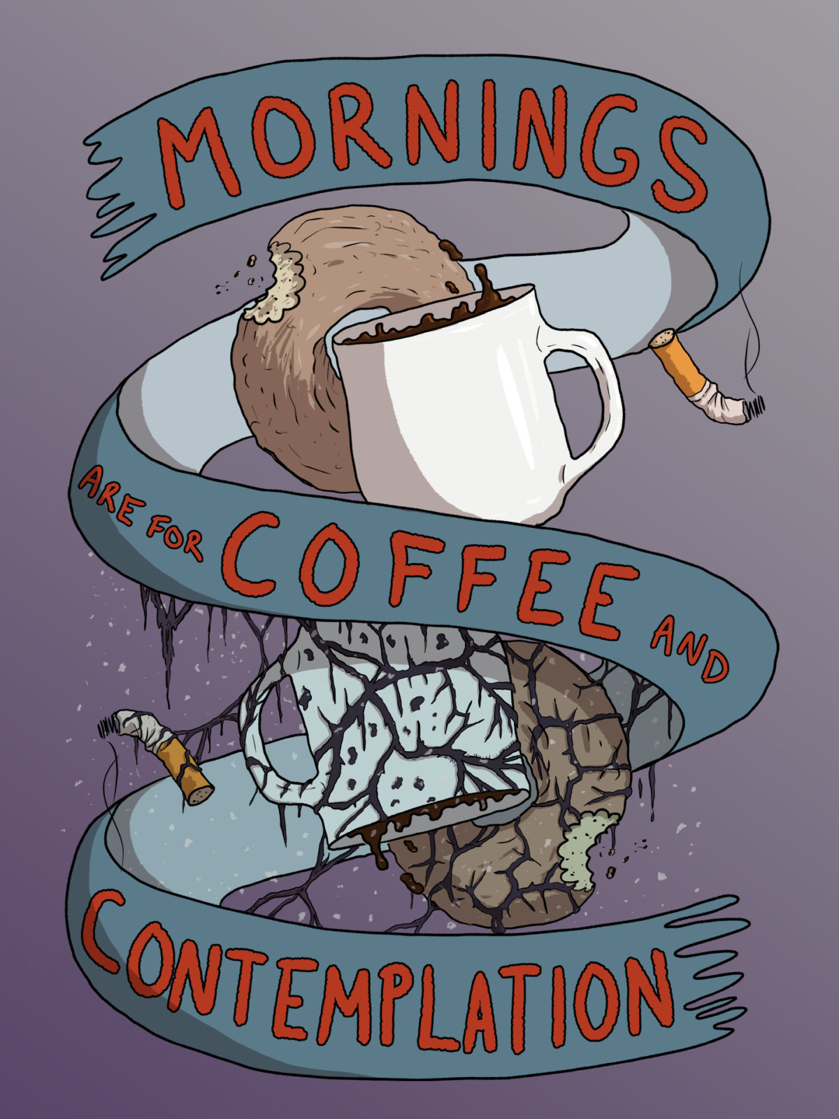 Fan Art of Stranger Things with the text "Mornings are for Coffee and Contemplation"